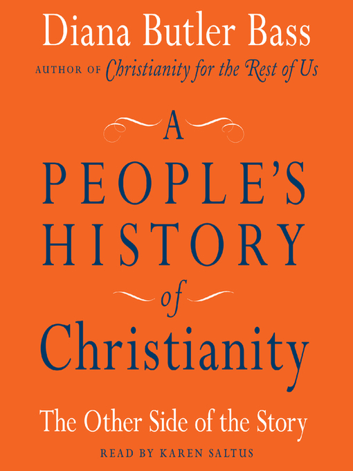 Title details for A People's History of Christianity by Diana Butler Bass - Available